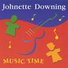 JOHNETTE DOWNING: Music Time