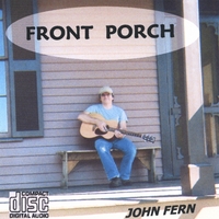 John Fern : Front Porch