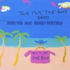 Two for the Road Band: Out of the Box