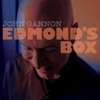 John Gannon: Edmond