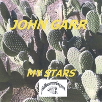 John Garr : My Stars