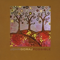 John Goraj : Possible