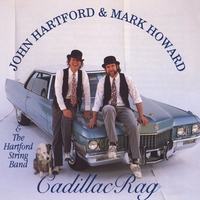 John Hartford : Cadillac Rag