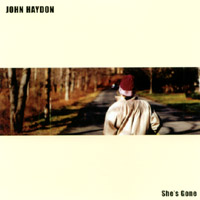 John Haydon : She's Gone
