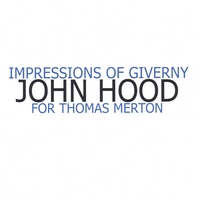 John Hood : Impressions Of Giverny
