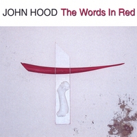 JOHN HOOD: The Words in Red