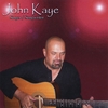 JOHN KAYE: Singer / Songwriter