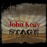 John Kelly : The Stage