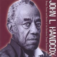 John L. Handcox : John L. Handcox: Songs, Poems, and Stories of the Southern Tenant Farmers Union