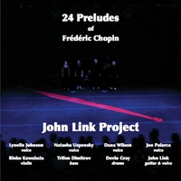 John Link Project : 24 Preludes of Frédéric Chopin