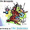 John Mac and the Moraggots: Performing As the Sodermen