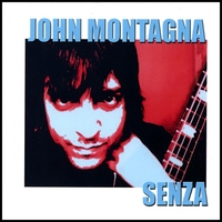John Montagna : Senza