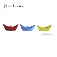 Johnny Broadway : Discoverers