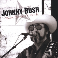 JOHNNY BUSH: Texas State Of Mind