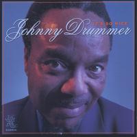 Johnny Drummer : It's So Nice