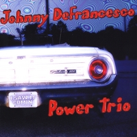 Johnny Defrancesco : I Saw It Comin'