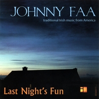 Johnny Faa : Last Night's Fun