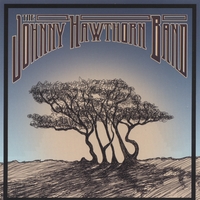 Johnny Hawthorn Band : Johnny Hawthorn Band