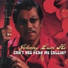 JOHNNY LUM HO: Can't You Hear Me Calling