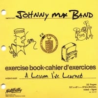 THE JOHNNY MAX BAND: A Lesson I've Learned