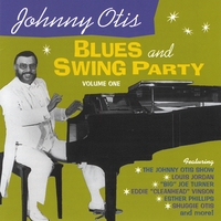 Johnny Otis : Blues and Swing Party