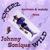 JOHNNY SONIQUE: Jokerz Wild