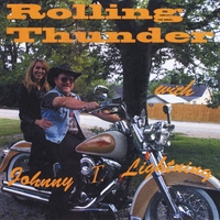 Johnny T. Lightning : ROLLING THUNDER
