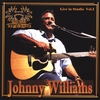 JOHNNY WILLIAMS: Live In Studio Vol. 1