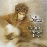 John Oates : 1000 Miles of Life