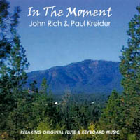 JOHN RICH AND PAUL KREIDER: In the Moment