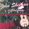 JOHN SHEEHAN: Instrumental Solo Christmas Guitar