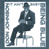 Don Johnson : It Ain't Easy Being Blue