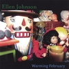 ELLEN JOHNSON: Warming February