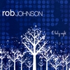 ROB JOHNSON: O Holy Night