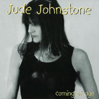 Jude Johnstone : Coming of Age