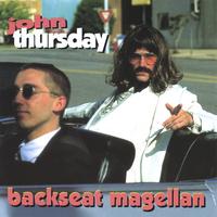 john thursday : Backseat Magellan
