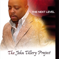 John Tillery : The Next Level