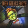 JOHN WILKES BOOTH: Sic Semper Tyrannis
