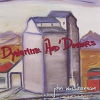 John Wort Hannam : Dynamite and 'Dozers