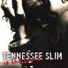 JOI: Tennessee Slim is the BOMB