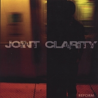 Joint Clarity : ReForm