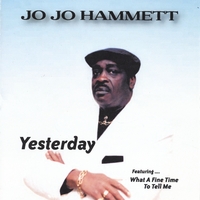 JO JO HAMMETT: Yesterday