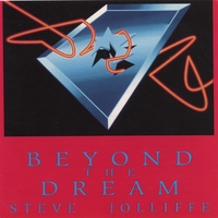 Steve Jolliffe : Beyond The Dream