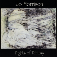 Jo Morrison : Flights of Fantasy