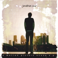 JONATHAN COUR: a motion picture scene e.p.
