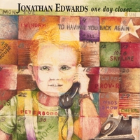 Jonathan Edwards : One Day Closer