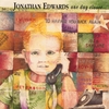 JONATHAN EDWARDS: One Day Closer