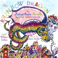 Jonathan Kruk : The Rainbow Dragon