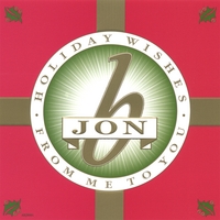 Jon B : Holiday Wishes From Me To You