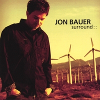 JON BAUER: Surround